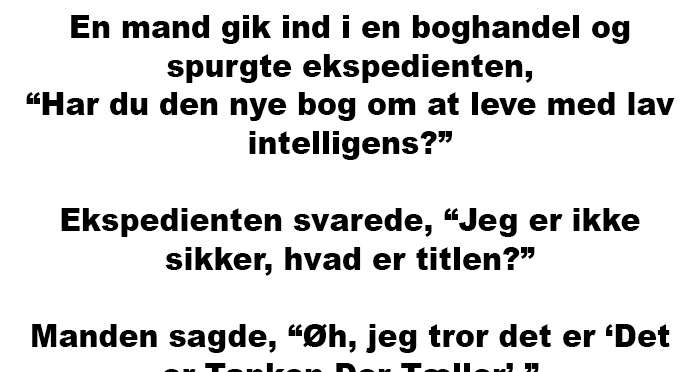 En mand gik ind i en boghandel – Humortossen.dk